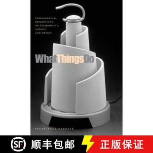Agency What Things and 9780271025407 Reflections Philosophical Technology 3周达 Design