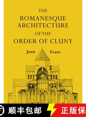 【3-4周达】The Romanesque Architecture of the Order of Cluny [9781107601383]