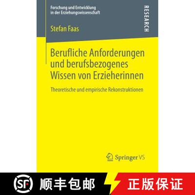 【3-4周达】Berufliche Anforderungen und berufsbezogenes Wissen von Erzieherinnen : Theoretische und e... [9783658034078]
