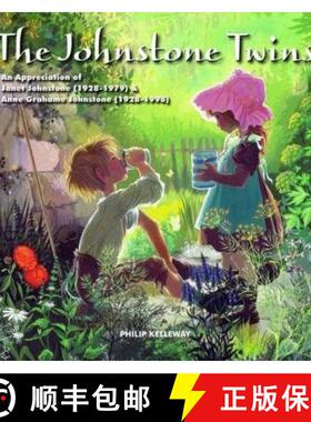 【3-4周达】Johnstone Twins: An Appreciation of Janet Johnstone (1928-1979) & Anne Grahame Johnstone (... [9781906690496]