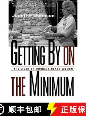 【3-4周达】Getting By on the Minimum: The Lives of Working-Class Women [9780415928014]