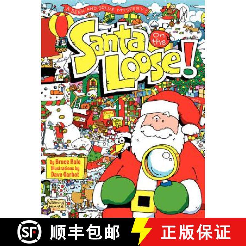 【3-4周达】Santa on the Loose!: A Seek and Solve Mystery! a Christmas Holiday Book for Kids [9780062022622]