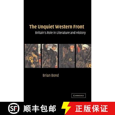 【3-4周达】The Unquiet Western Front: Britain's Role in Literature and History [9780521036412]