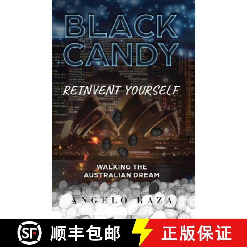 【3-4周达】Black Candy: Reinvent Yourself by Walking the Australian Dream [9781640859760]