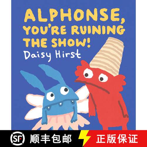【3-4周达】精装 Alphonse, You're Ruining the Show! [9781536238891]