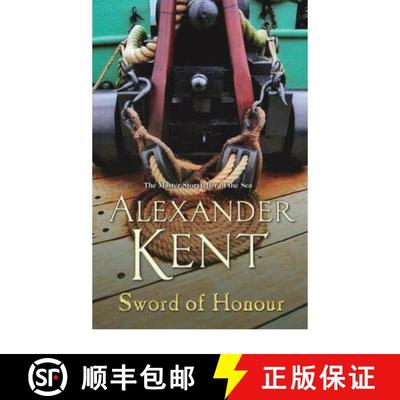 【3-4周达】Sword Of Honour : (The Richard Bolitho adventures: 25):  the Bolitho legend continues with... [9780099497769]