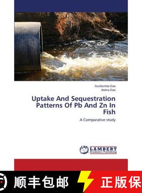 预订 Uptake And Sequestration Patterns Of Pb And Zn In Fish [9783659639883]