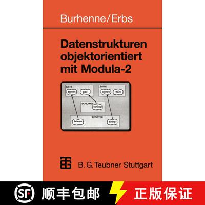 【3-4周达】Datenstrukturen objektorientiert mit Modula-2 [9783519029847]