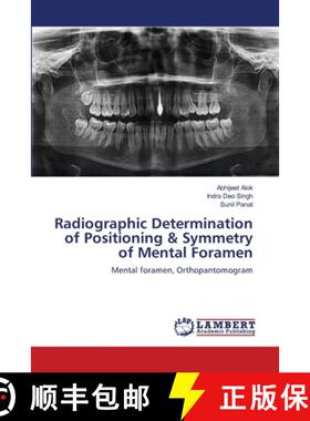 【3-4周达】Radiographic Determination of Positioning & Symmetry of Mental Foramen [9783659149443]