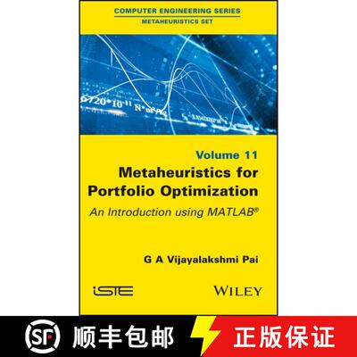 【3-4周达】精装 Metaheuristics For Portfolio Optimization: An Introduction Using Matlab [Wiley计算机] [9781786302816]