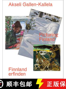 【3-4周达】Akseli Gallen-Kallela (Bilingual edition): Finnland erfinden/ Picturing Finland [9783753307251]