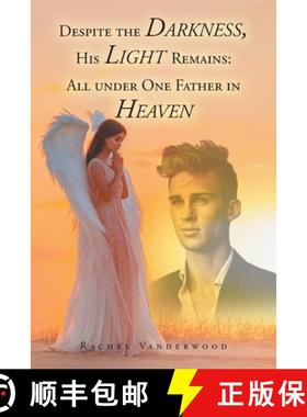【3-4周达】Despite the Darkness, His Light Remains: All Under One Father in Heaven [9781098099756]