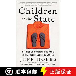 【3-4周达】Children of the State: Stories of Survival and Hope in the Juvenile Justice System [9781982116378]