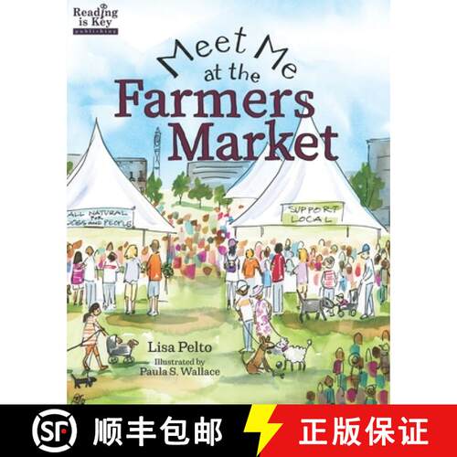 【3-4周达】Meet Me at the Farmers Market / Nos vemos en el mercado de los granjeros: Bilingual Editio... [9781945505522]