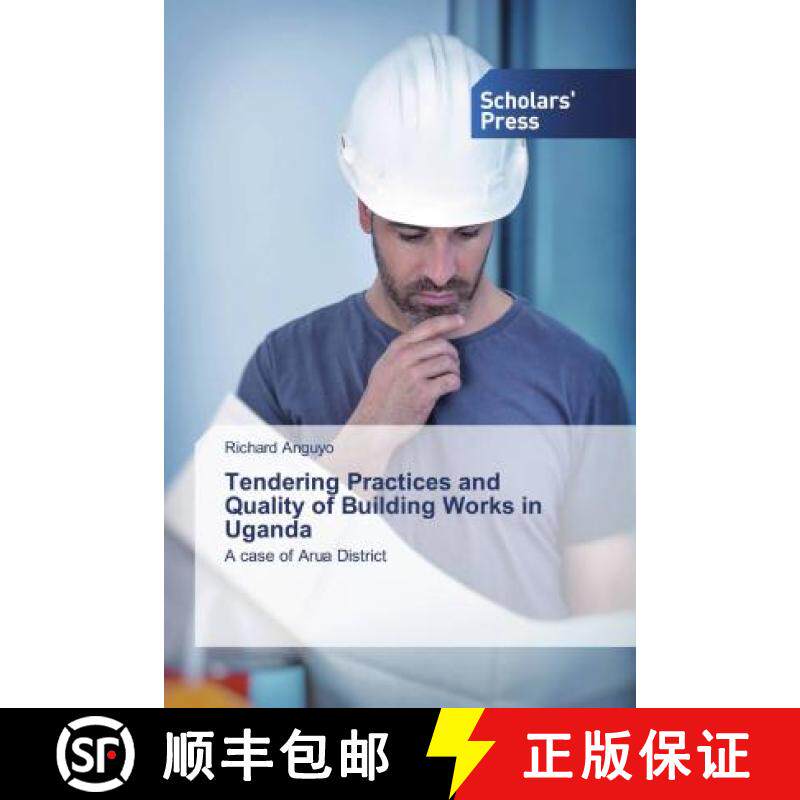 预订 Tendering Practices and Quality of Building Works in Uganda [9786138912538]