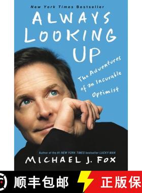 【3-4周达】Always Looking Up: The Adventures of an Incurable Optimist [9781401310165]