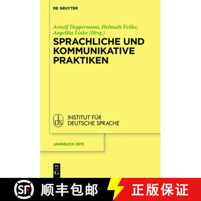 【3-4周达】精装 Sprachliche und kommunikative Praktiken [9783110448948]