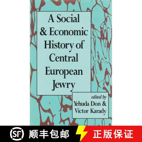 【3-4周达】精装 A Social and Economic History of Central European Jewry [9780887382116]