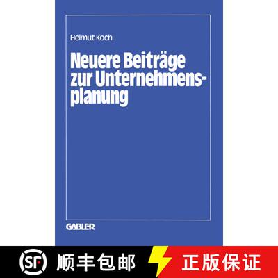 【3-4周达】Neuere Beiträge zur Unternehmensplanung [9783409345743]
