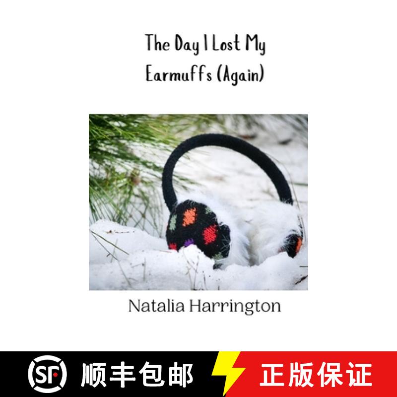 【3-4周达】The Day I Lost My Earmuffs (Again) [9789916941638]