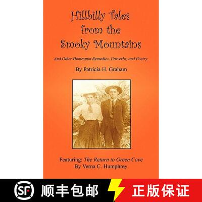 【3-4周达】Hillbilly Tales from the Smoky Mountains - And Other Homespun Remedies, Proverbs, and Poetry [9781608622832]
