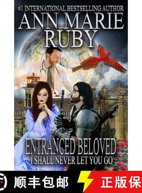 【3-4周达】Entranced Beloved: I Shall Never Let You Go [9780578315904]