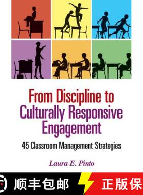 【3-4周达】From Discipline to Culturally Responsive Engagement: 45 Classroom Management Strategies [9781452285214]