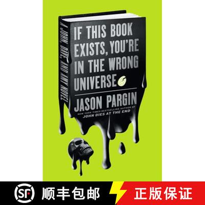 【3-4周达】精装 If This Book Exists, You're in the Wrong Universe: A John, Dave, and Amy Novel [9781250195821]