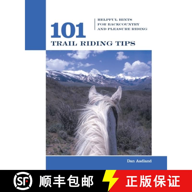 【3-4周达】101 Trail Riding Tips : Helpful Hints For Backcountry And Pleasure Riding [9781592288304]