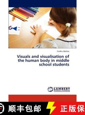 预订 Visuals and Visualisation of the Human Body in Middle School Students [9783846519783]