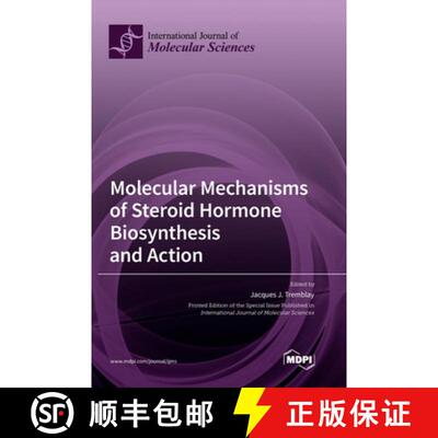 【3-4周达】精装 Molecular Mechanisms of Steroid Hormone Biosynthesis and Action [9783036570037]