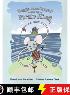 【3-4周达】Haggis MacDougall and the Pirate King [9781999742775]