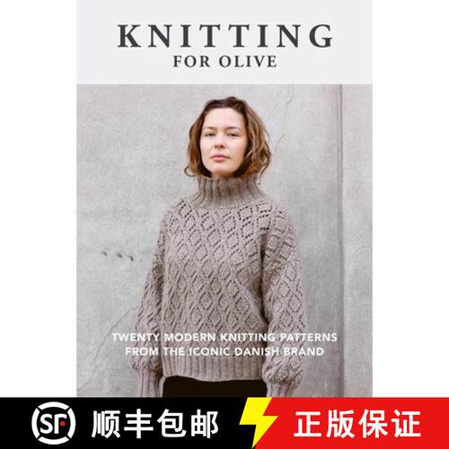 【3-4周达】Knitting for Olive : Twenty modern knitting patterns from the iconic Danish brand [9781781579152]