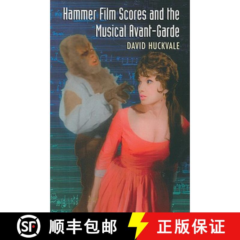 【3-4周达】Hammer Film Scores and the Musical Avant-Garde [9780786434565]