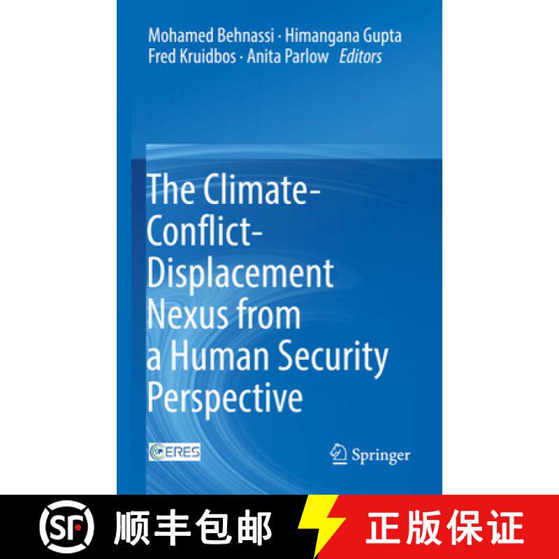 【3-4周达】The Climate-Conflict-Displacement Nexus from a Human Security Perspective [9783030941468]