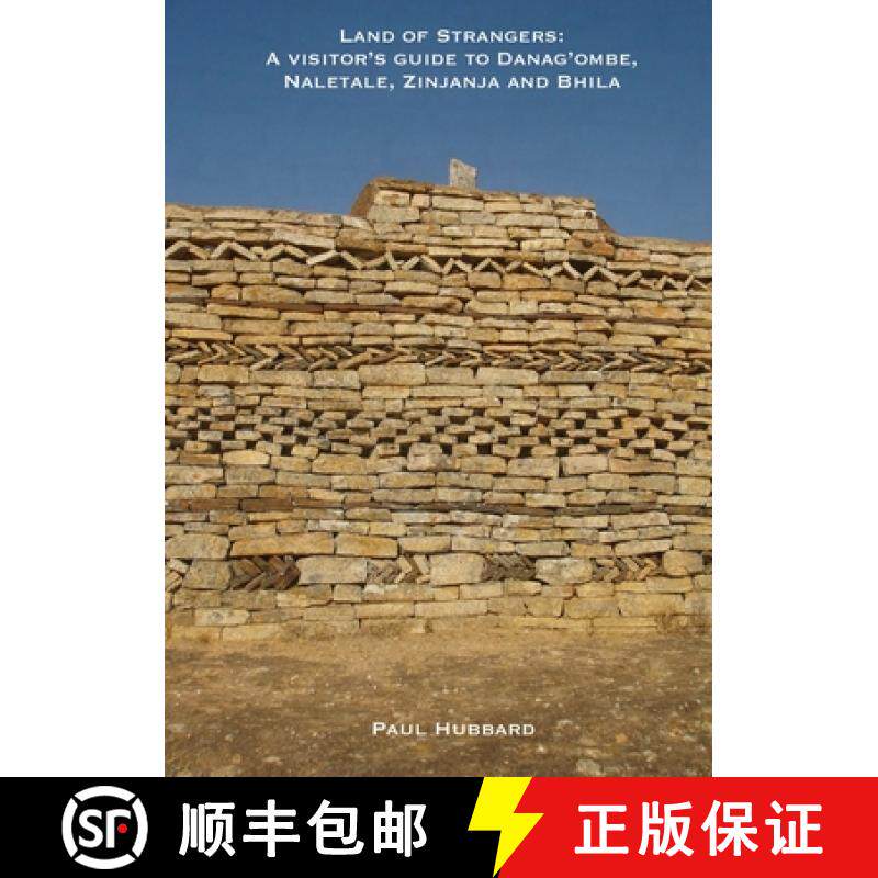 【3-4周达】Land of Strangers: A Visitor's Guide to Danag'ombe, Naletale, Zinjanja and Bhila Heritage ... [9781779293305]