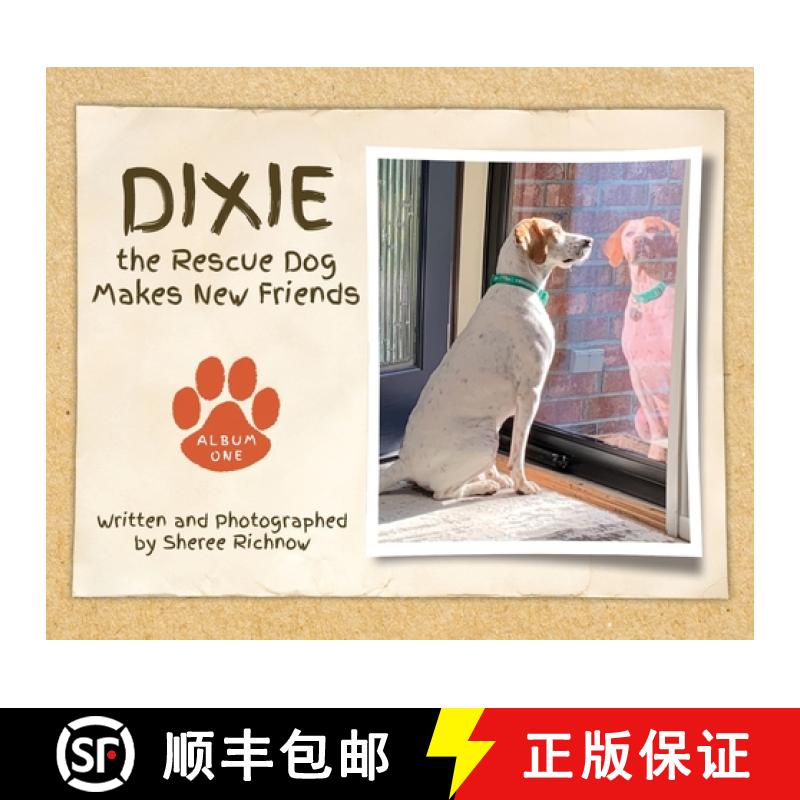 【3-4周达】Dixie the Rescue Dog Makes New Friends [9798987094716]