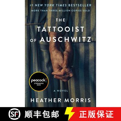 【3-4周达】The Tattooist of Auschwitz [movie-tie-in]: A Novel [9780063413108]
