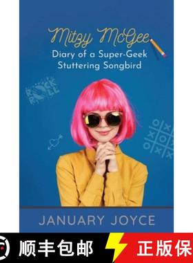 预订 Mitzy McGee: Diary of a Super-Geek Stuttering Songbird [9780578862125]