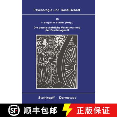 【3-4周达】Die Gesellschaftliche Verantwortung der Psychologen II : Die Diskussion in der Bundesrepub... [9783798506015]