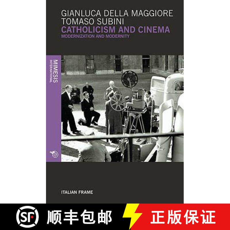 【3-4周达】Catholicism and Cinema: Modernization and Modernity [9788869770760]