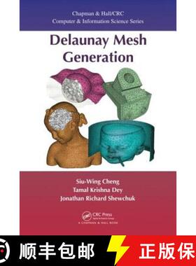 【3-4周达】Delaunay Mesh Generation: Algorithms and Mathematical Analysis [9781584887300]