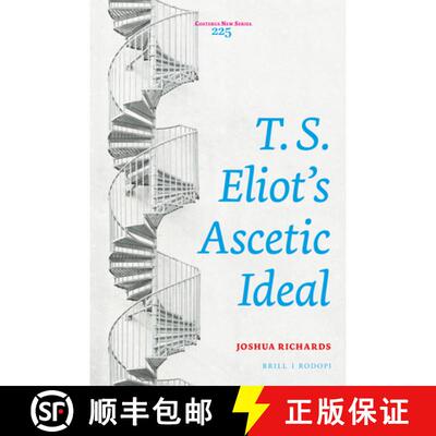 预订 T. S. Eliot's Ascetic Ideal [9789004372580]