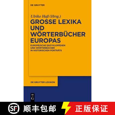 【3-4周达】Grosse Lexika und Woerterbucher Europas: Europaische Enzyklopadien und Woerterbucher in hi... [9783110193633]