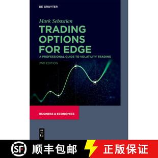 【3-4周达】Trading Options for Edge: A Professional Guide to Volatility Trading [9783110697780]