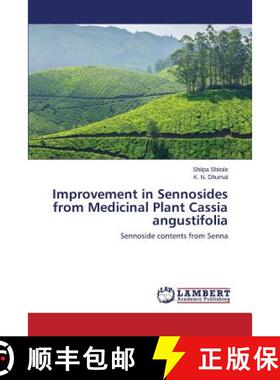 预订 Improvement in Sennosides from Medicinal Plant Cassia angustifolia [9783659261329]