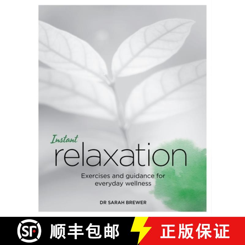 【3-4周达】Instant Relaxation: Exercises and Guidance for Everyday Wellness [9781786781345]