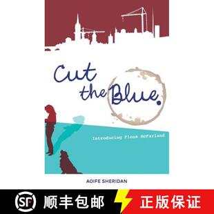 【3-4周达】Cut The Blue: Introducing Floss McFarland [9780992730901]