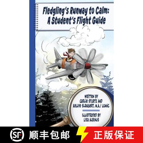 【3-4周达】Fledgling's Runway To Calm: A Student's Flight Guide [9798218725006]