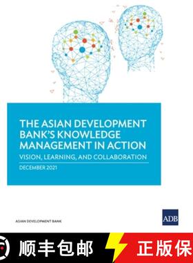 预订 The Asian Development Bank's Knowledge Management in Action: Vision, Learning, and Collaboration [9789292691790]